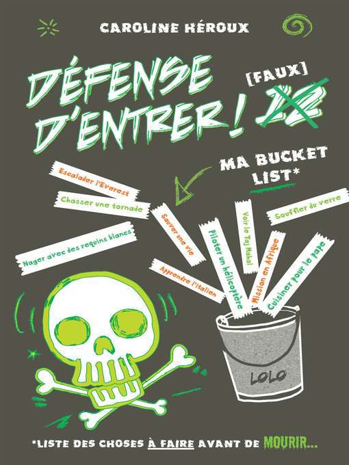 Title details for Défense d'entrer ! Faux 12--Ma Bucket List by Caroline Héroux - Available